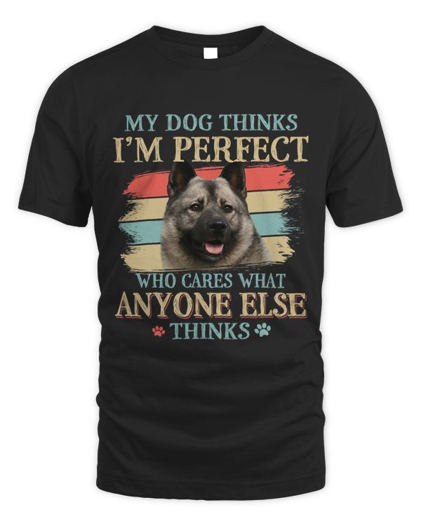 My Dog Thinks Im Perfect Norwegian Elkhound Dog Retro Style