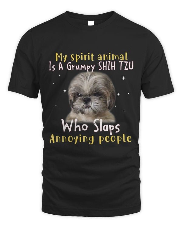 My Spirit Animal Is A Grumpy Shih Tzu Shih Tzu Lovers 1