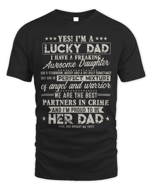 Mens Funny Saying Shirt Father Daughter Proud Dad of A Girl