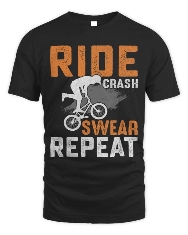 BMX Cyclist Ride Crash Swear Repeat Freestyle BMX Lover