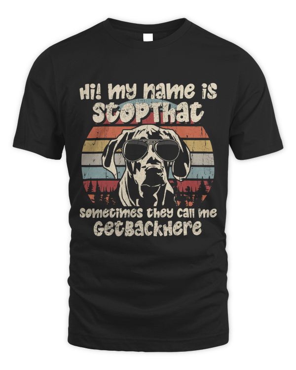 Rhodesian Ridgeback My Name Is StopThat Dog Lover Funny