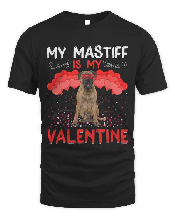 My Mastiff Is My Valentine Funny Mastiff Dog Valentines Day