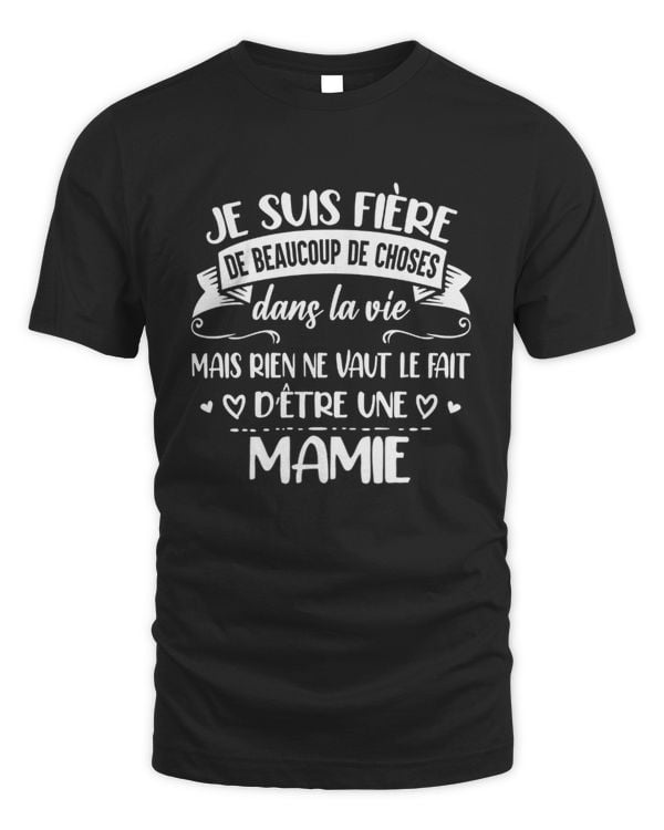 FR - JE SUIS FIÈRE DE BEAUCOUP DE CHOSES DANS LA VIE MAIS RIEN NE VAUT LE FAIT D’ÊTRE UNE [MAMIE / MAMAN / TANTE]