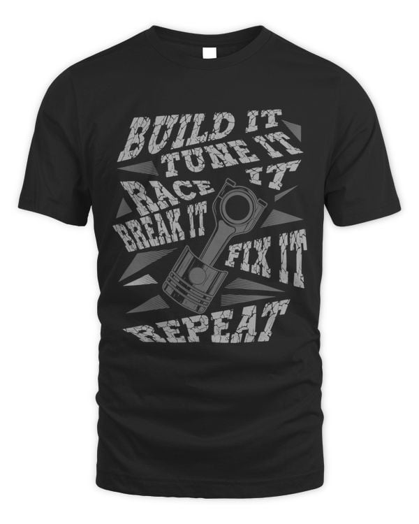 Build It Tune It Race It Car Lover Bike Racing