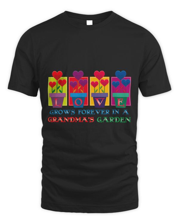 Love Grows Forever In Grandmas Garden