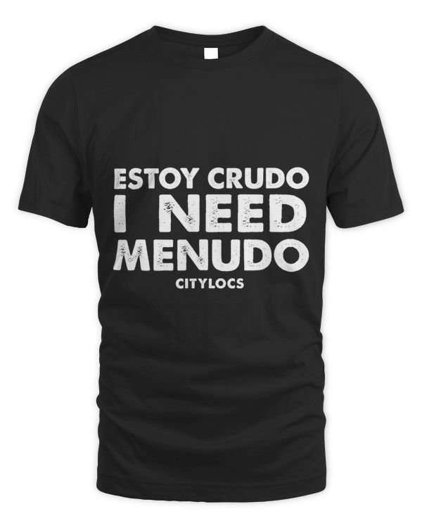 Estoy Crudo I Need Menudo Citylocs 3