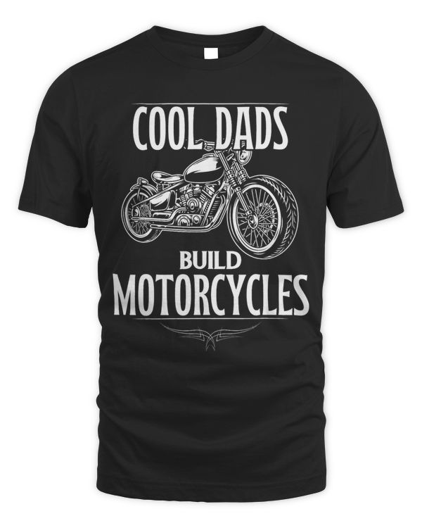 Cool Dads Build Motorcycles Funny Custom Motorcycle 664