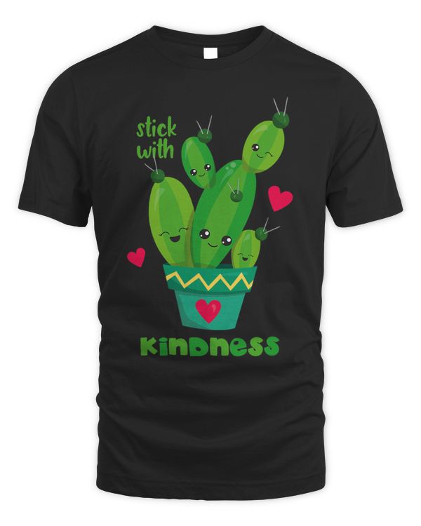 Funny Cactus Shirt Stick With Kindness