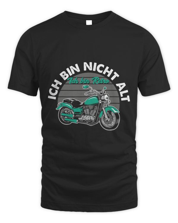 Ich bin Nicht Alt Ich Bin Retro Vintage Motorcycle Pensioner