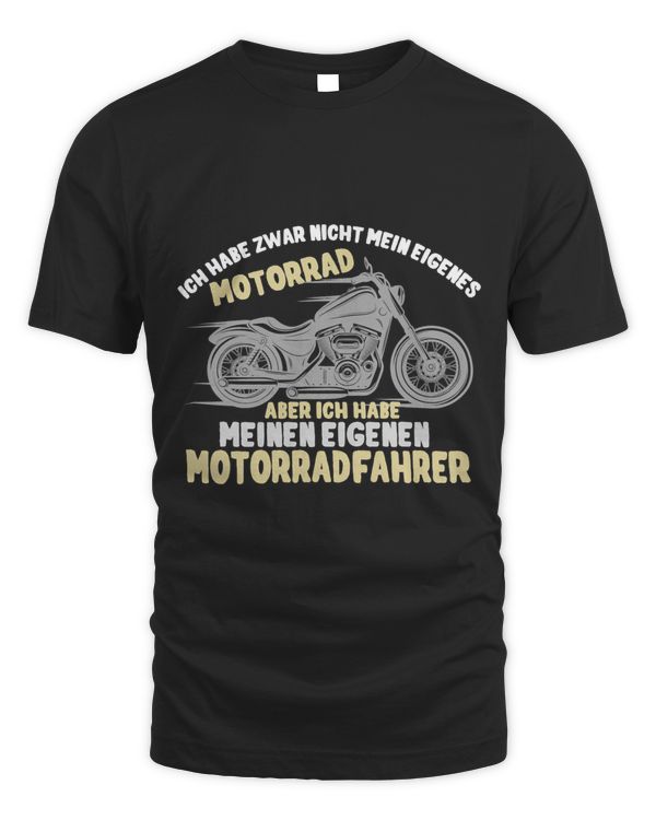 Ich Habe Zwar Nicht Mein OWN Motorcycle Grenzgänger Woman