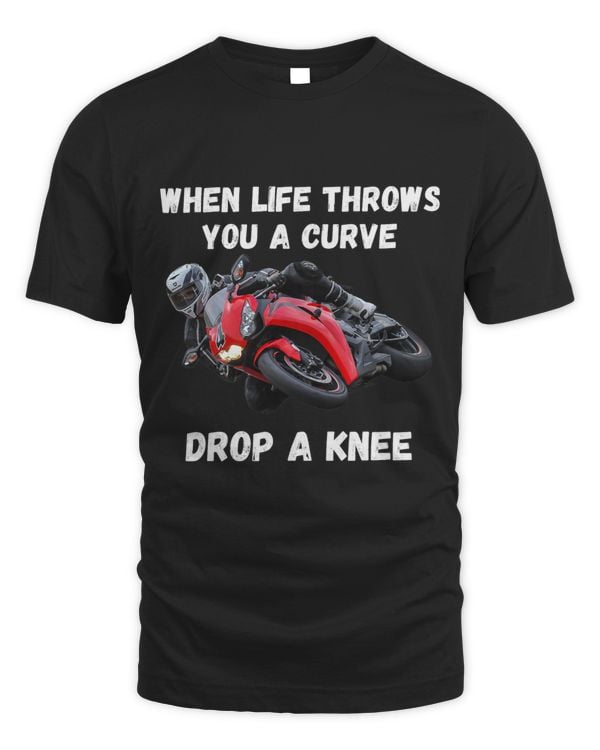 If life throws you a curve Funny motorcycle saying quote 68
