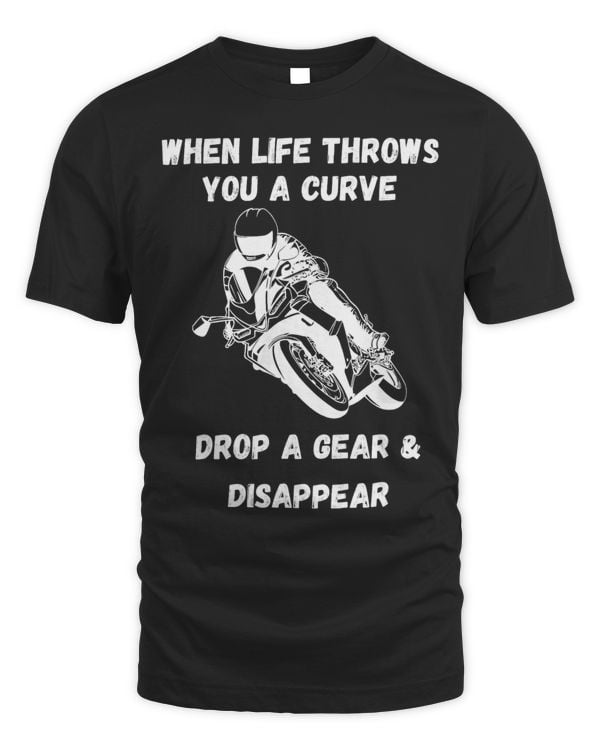 If life throws you a curve Funny motorcycle saying quote