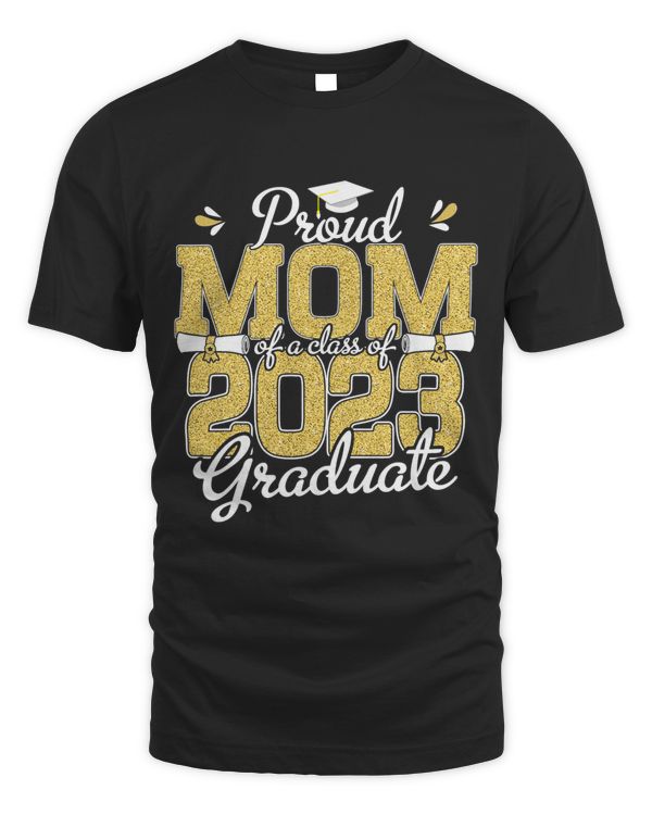 Proud Mom of a Class of Graduate Design For Senior 23