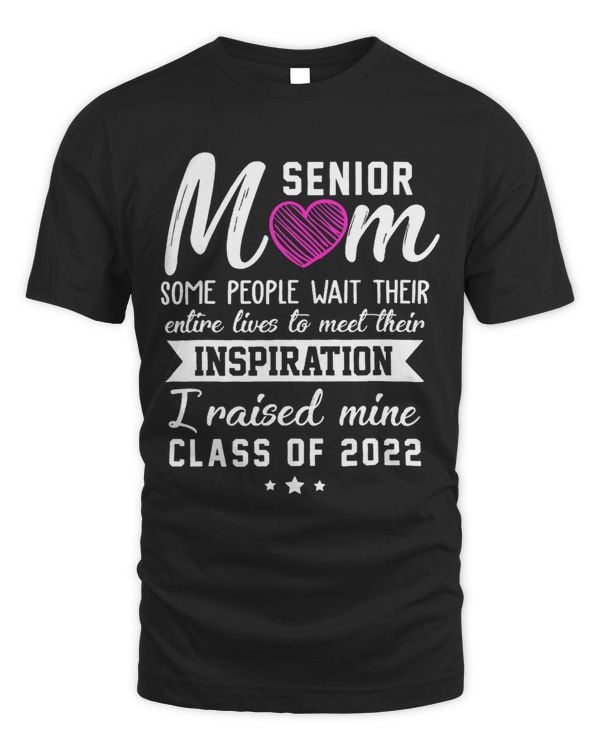 Proud Senior Mom 2022 Graduation Grad Class Of 2022