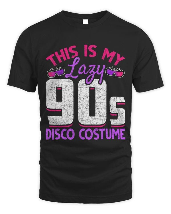 Retro This Is My Lazy 90s Disco Costume Party Nineties