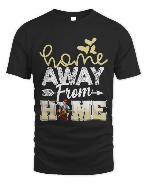 Home Away From Home Funny Skateboarding3