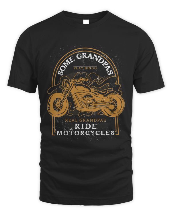 Rider Some Grandpas Play Bingo Real Grandpas Ride Motorcycle