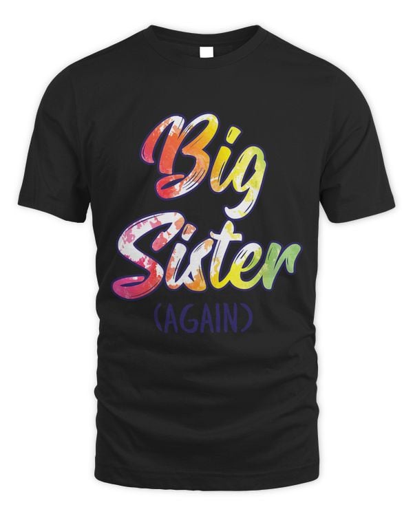 Big Sister Again Shirt for Girls Toddlers Women Big Sister