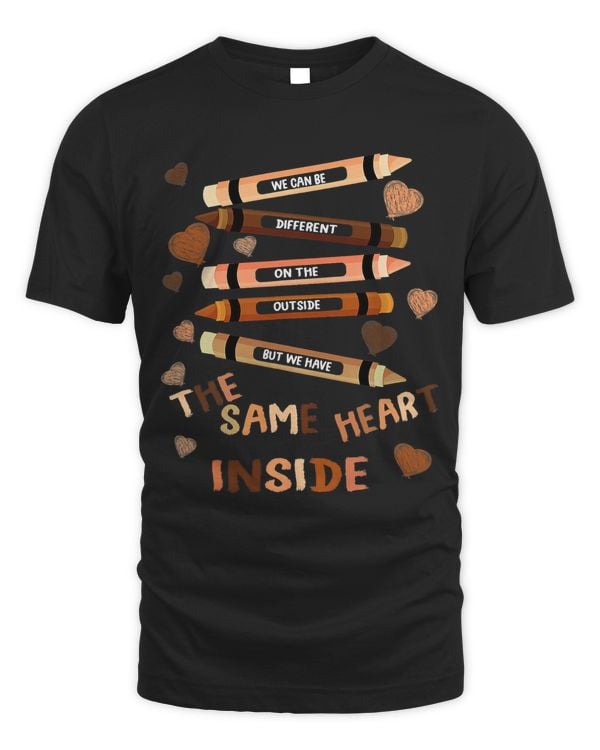 We Have The Same Heart Inside Shirt Black History Month Kids