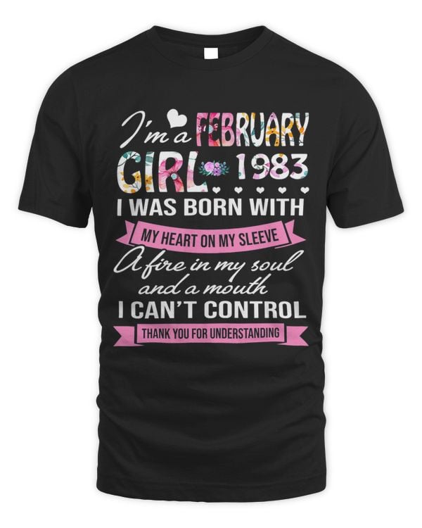 Awesome Since 1983 40th Birthday Im a February Girl 1983