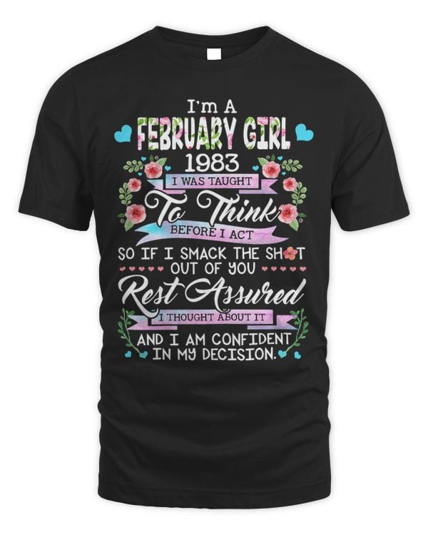 Awesome Since 1983 40th Birthday Im a February Girl 19831