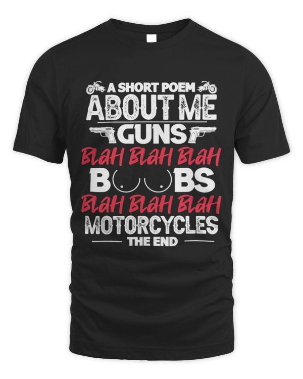 Motorcycle Funny Short Poem About Me Guns Boobs Motorcycles