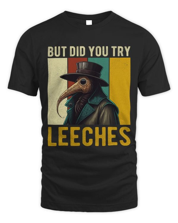 But did you try Leeches Plague Doctor Mask Cloak Funny 1