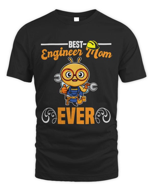 Best Engineer Mom Ever Construction Worker Mommy 21