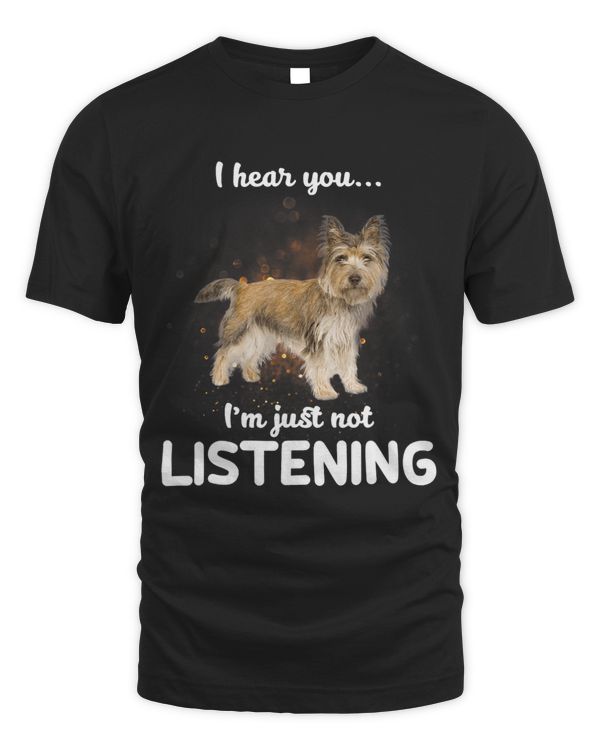 Cairn Terrier Dog I Hear You Not Listening