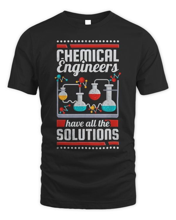Chemical Engineers Have All The Solutions