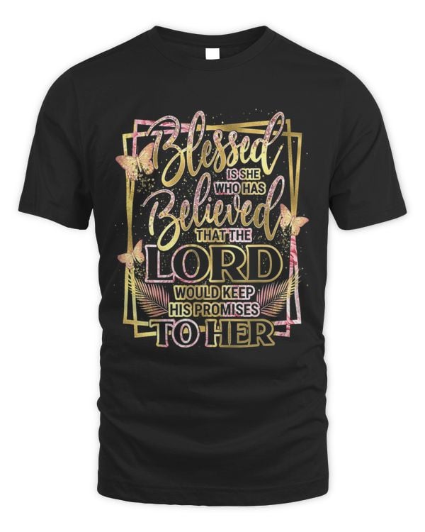 Blessed Is She Who Believed Lord Keep His Promises Religious 1