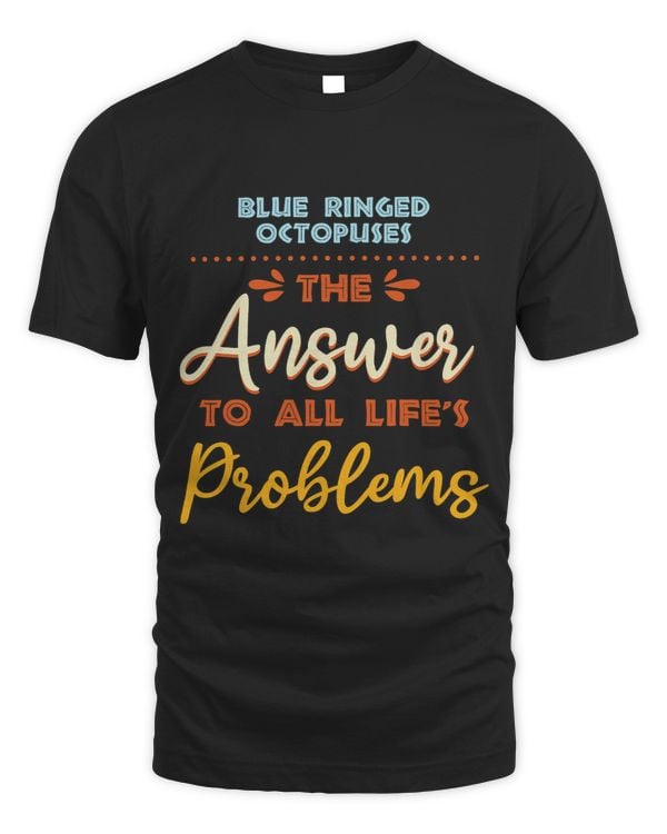 Blue Ringed Octopuses Answer To All Problems Funny