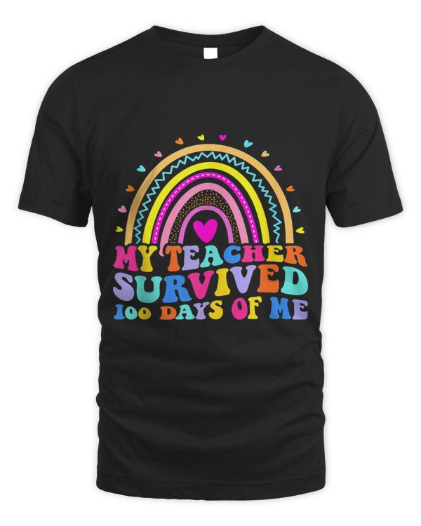 My Teacher Survived 100 Days Of Me 100 Days Smarter Rainbow