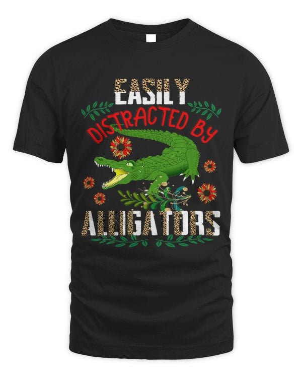 Easily Distracted By Alligators Leopard Sunflowers Alligator