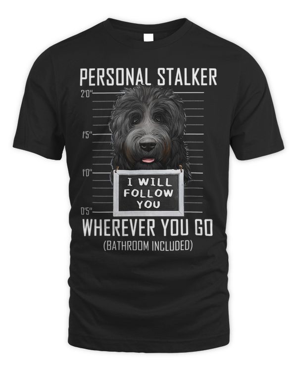 Personal Stalker Dog Black Russian Terrier I Will Follow You 66