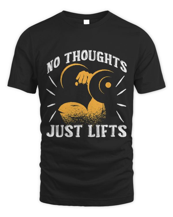 Bodybuilding No Thoughts Just Lifts
