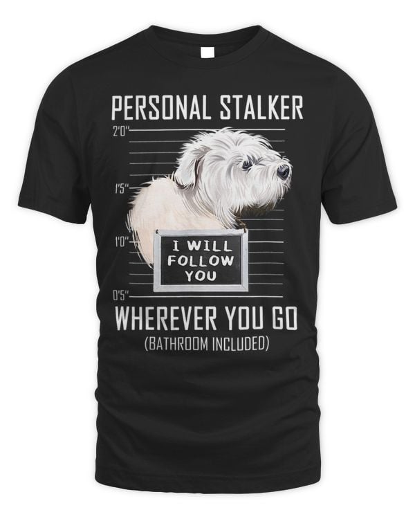 Personal Stalker Dog Glen of Imaal Terrier I Will Follow You 76