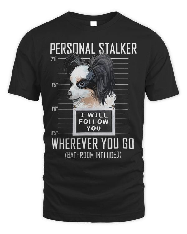 Personal Stalker Dog Papillon I Will Follow You Mugshot 17