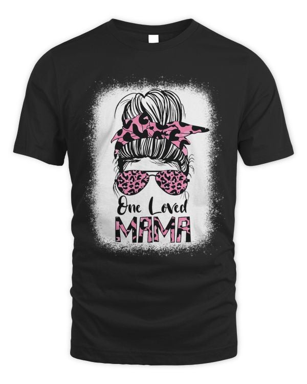 Bleached One Loved Mama Messy Bun Glasses Mom Valentines Day