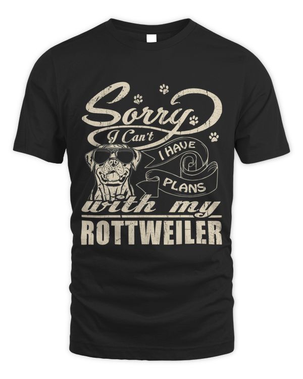 Sorry I Have Plans With My Rottweiler Funny Mothers Day