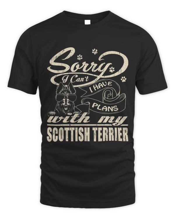 Sorry I Have Plans With My Scottish Terrier Funny Mothers