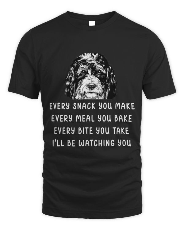 Every snack you make Every meal you bake Bernedoodle Doodle