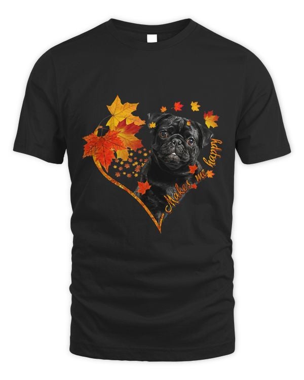 Black Pug Makes Me Happy Fall Heart Leaves