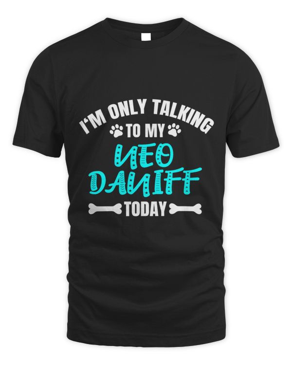 Im Only Talking To My Neo Daniff Today