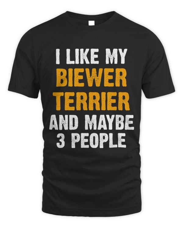 Funny Biewer Terrier Quote Dog Owner Saying Biewer Terrier 3