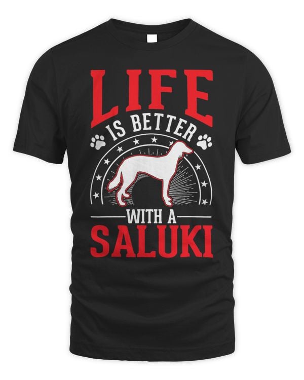 Life is better with a Saluki T-Shirt Copy Copy
