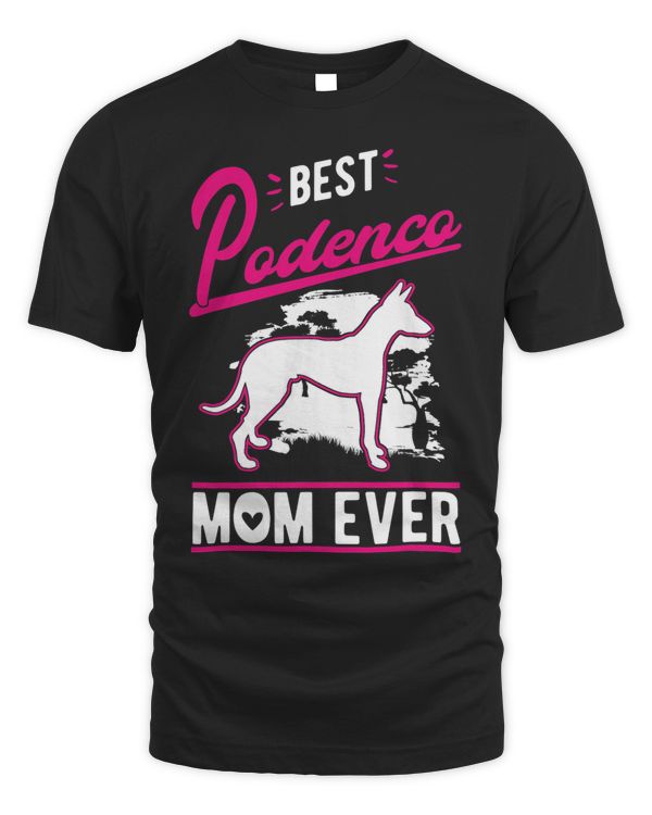 Best Podenco Mom Ever T-Shirt Copy Copy