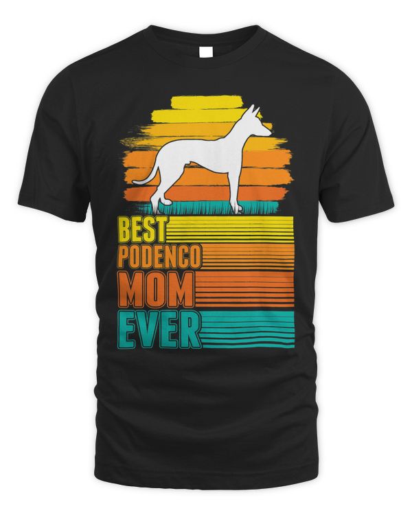 Best Podenco Mom Ever T-Shirt Copy