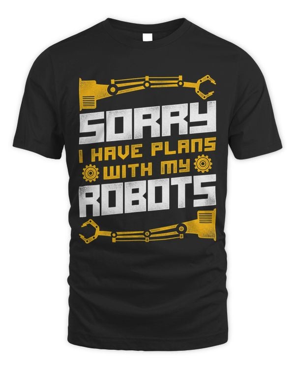 Robot Robotics Engineer Vintage Sorry I Have Plans With My