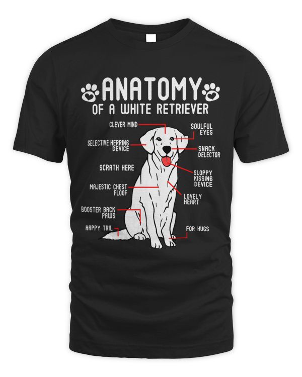 anatomy of a white retriever funny retro dog lover T-Shirt